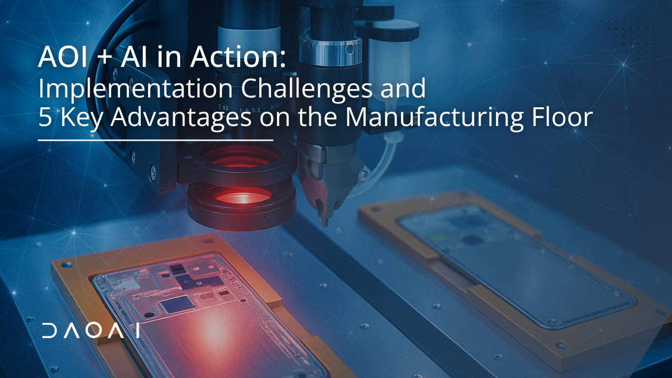 AOI + AI in Action: Implementation Challenges and  5 Key Advantages on the Manufacturing Floor