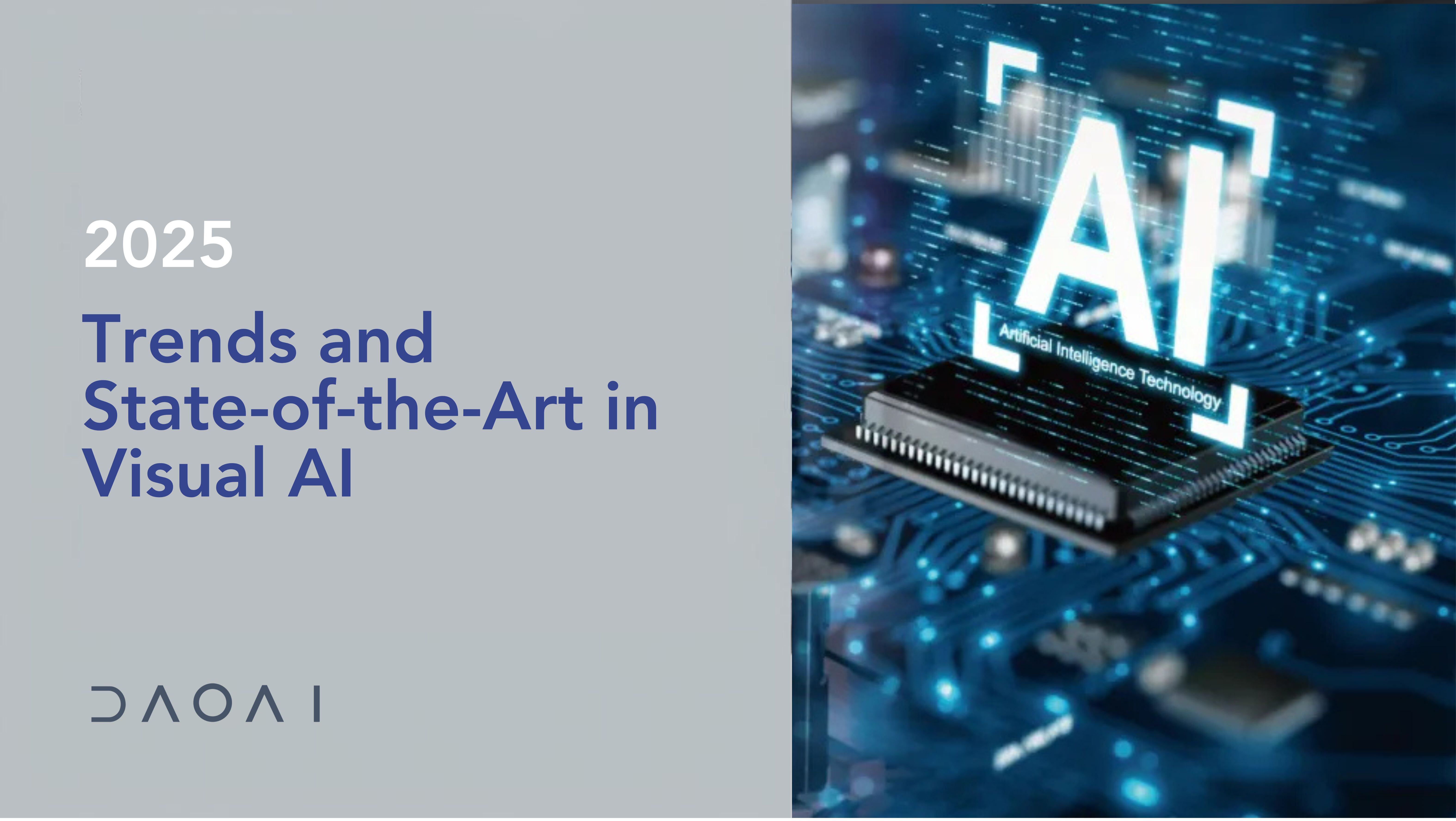 2025 Trends and State-of-the-Art in Visual Al